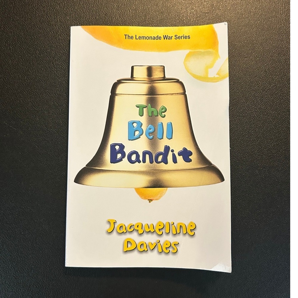 The Bell Bandit Jacqueline Davies Lemonade War Series Book 3 Paperback 2012